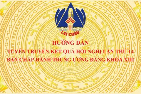 Hướng dẫn tuyên truyền kết quả Hội nghị lần thứ 14 Ban Chấp hành Trung ương Đảng khóa XIII